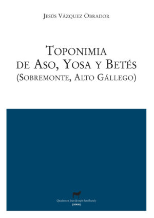 Portada libro: "Toponimia de Aso, Yosa y Betés (Sobremonte)"